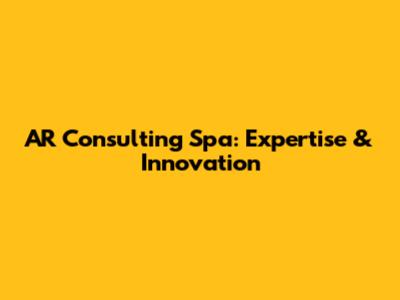 AR Consulting Spa: Expertise & Innovation