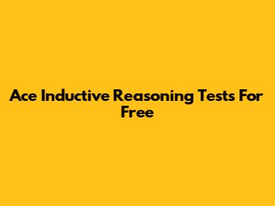 Ace Inductive Reasoning Tests For Free