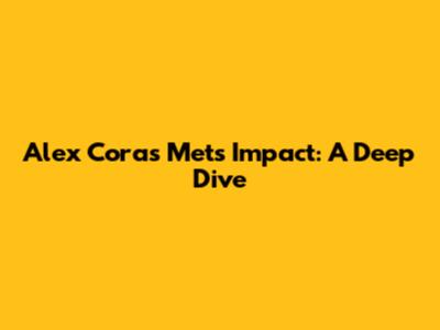 Alex Cora's Mets Impact: A Deep Dive