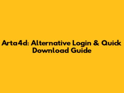 Arta4d: Alternative Login & Quick Download Guide