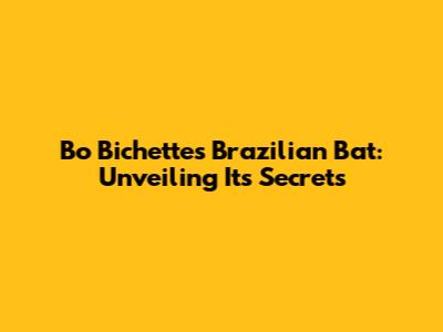 Bo Bichette's Brazilian Bat: Unveiling Its Secrets