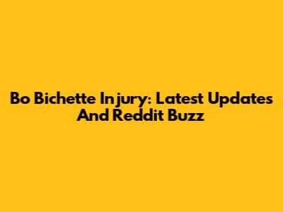 Bo Bichette Injury: Latest Updates And Reddit Buzz