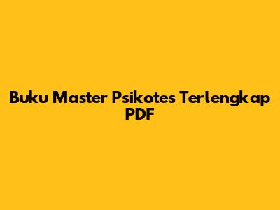 Buku Master Psikotes Terlengkap PDF