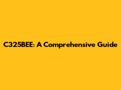 C325BEE: A Comprehensive Guide