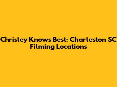 Chrisley Knows Best: Charleston SC Filming Locations