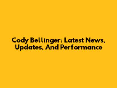 Cody Bellinger: Latest News, Updates, And Performance