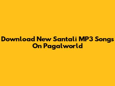 Download New Santali MP3 Songs On Pagalworld