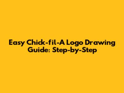 Easy Chick-fil-A Logo Drawing Guide: Step-by-Step