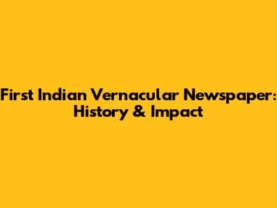 First Indian Vernacular Newspaper: History & Impact