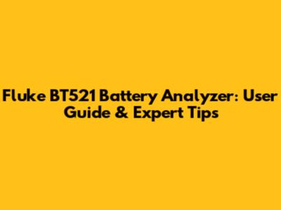 Fluke BT521 Battery Analyzer: User Guide & Expert Tips