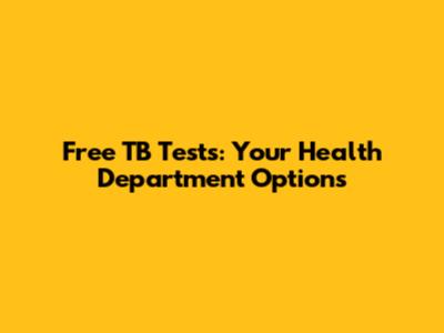 Free TB Tests: Your Health Department Options