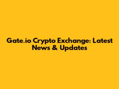Gate.io Crypto Exchange: Latest News & Updates