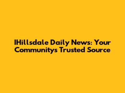 IHillsdale Daily News: Your Community's Trusted Source