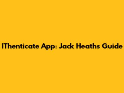 IThenticate App: Jack Heath's Guide