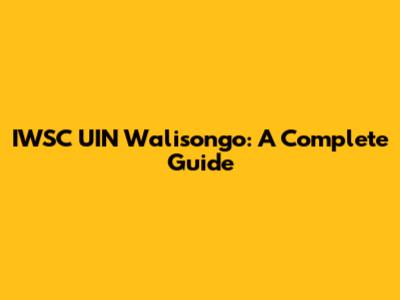 IWSC UIN Walisongo: A Complete Guide