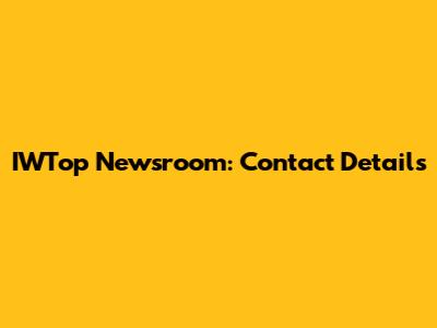 IWTop Newsroom: Contact Details