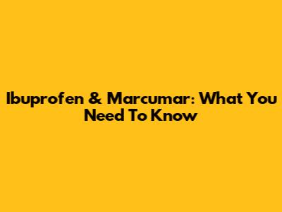 Ibuprofen & Marcumar: What You Need To Know
