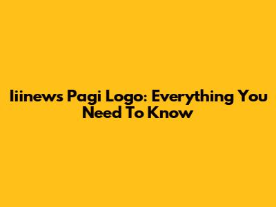 Iiinews Pagi Logo: Everything You Need To Know
