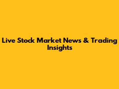 Live Stock Market News & Trading Insights