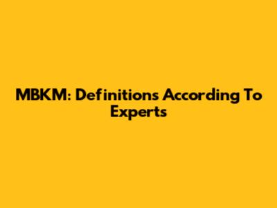 MBKM: Definitions According To Experts