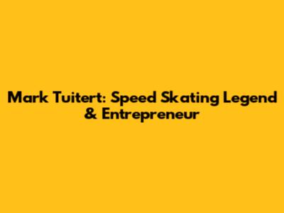 Mark Tuitert: Speed Skating Legend & Entrepreneur