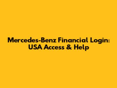 Mercedes-Benz Financial Login: USA Access & Help