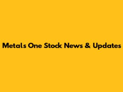 Metals One Stock News & Updates