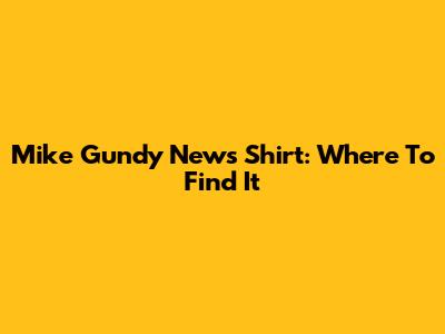 Mike Gundy News Shirt: Where To Find It