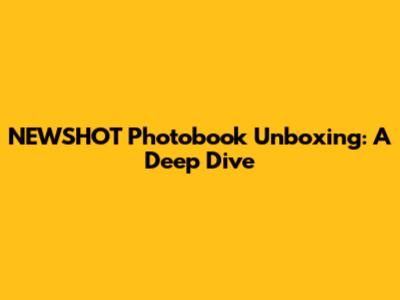 NEWSHOT Photobook Unboxing: A Deep Dive