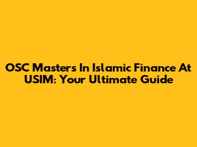 OSC Masters In Islamic Finance At USIM: Your Ultimate Guide