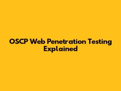 OSCP Web Penetration Testing Explained