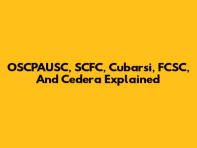 OSCPAUSC, SCFC, Cubarsi, FCSC, And Cedera Explained