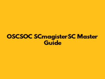 OSCSOC SCmagisterSC Master Guide