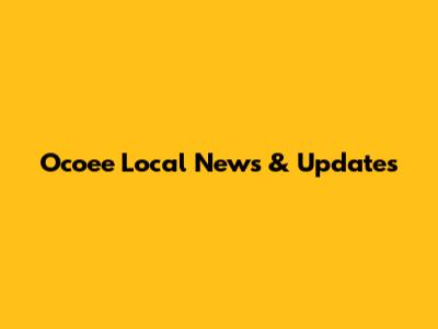 Ocoee Local News & Updates