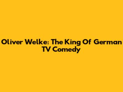 Oliver Welke: The King Of German TV Comedy