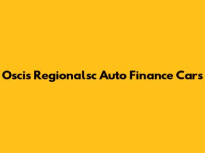 Oscis Regionalsc Auto Finance Cars