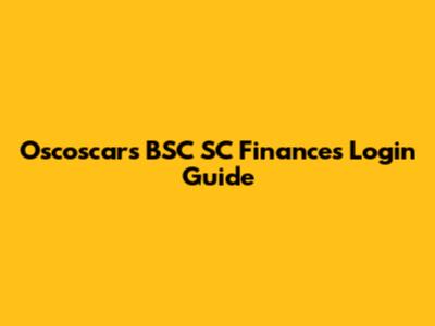 Oscoscars BSC SC Finances Login Guide