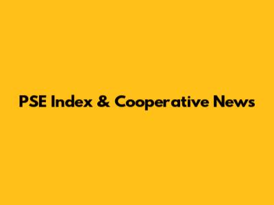 PSE Index & Cooperative News