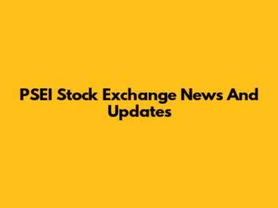 PSEI Stock Exchange News And Updates