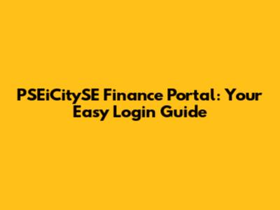 PSEiCitySE Finance Portal: Your Easy Login Guide