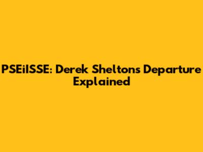 PSEiISSE: Derek Shelton's Departure Explained