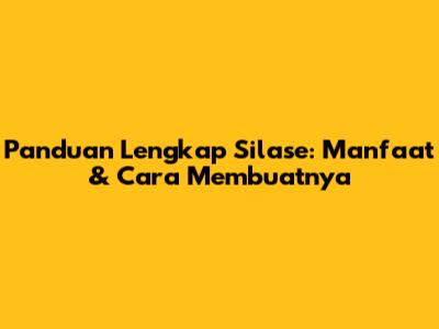 Panduan Lengkap Silase: Manfaat & Cara Membuatnya