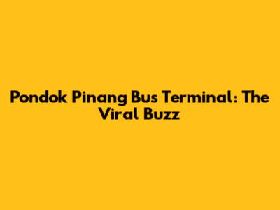 Pondok Pinang Bus Terminal: The Viral Buzz