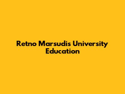 Retno Marsudi's University Education