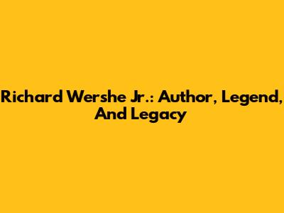Richard Wershe Jr.: Author, Legend, And Legacy