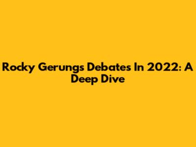 Rocky Gerung's Debates In 2022: A Deep Dive