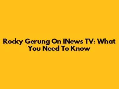 Rocky Gerung On INews TV: What You Need To Know