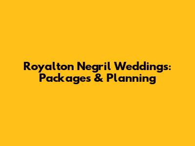 Royalton Negril Weddings: Packages & Planning