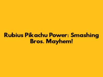 Rubius' Pikachu Power: Smashing Bros. Mayhem!