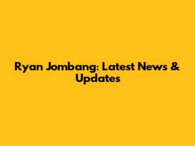 Ryan Jombang: Latest News & Updates